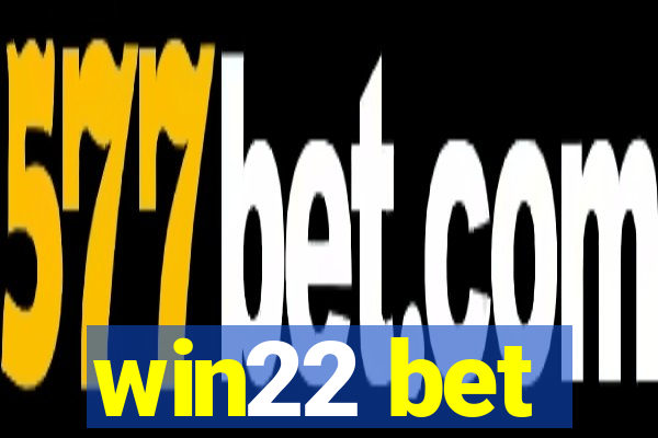 win22 bet